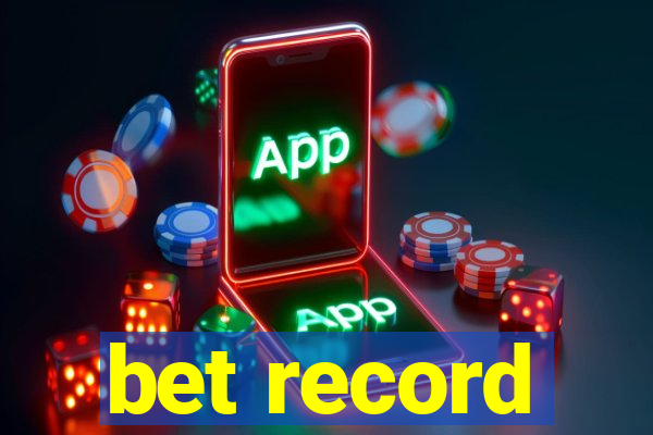 bet record